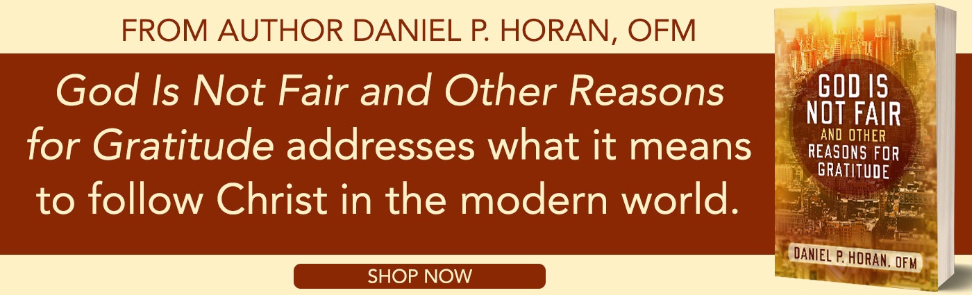 God Is Not Fair by Daniel P. Horan, OFM